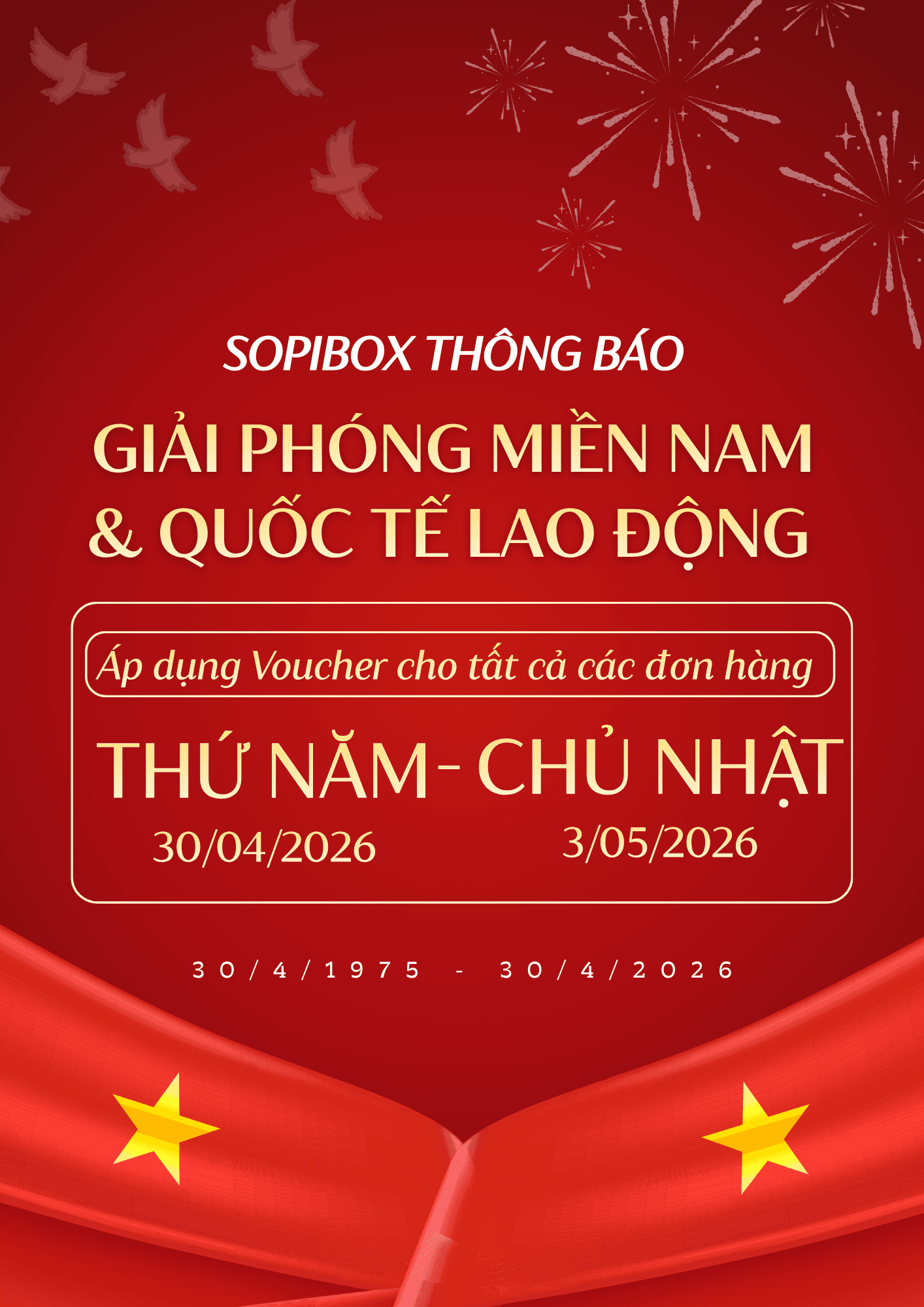Sopibox | nghỉ lễ 30-4 , 1-5